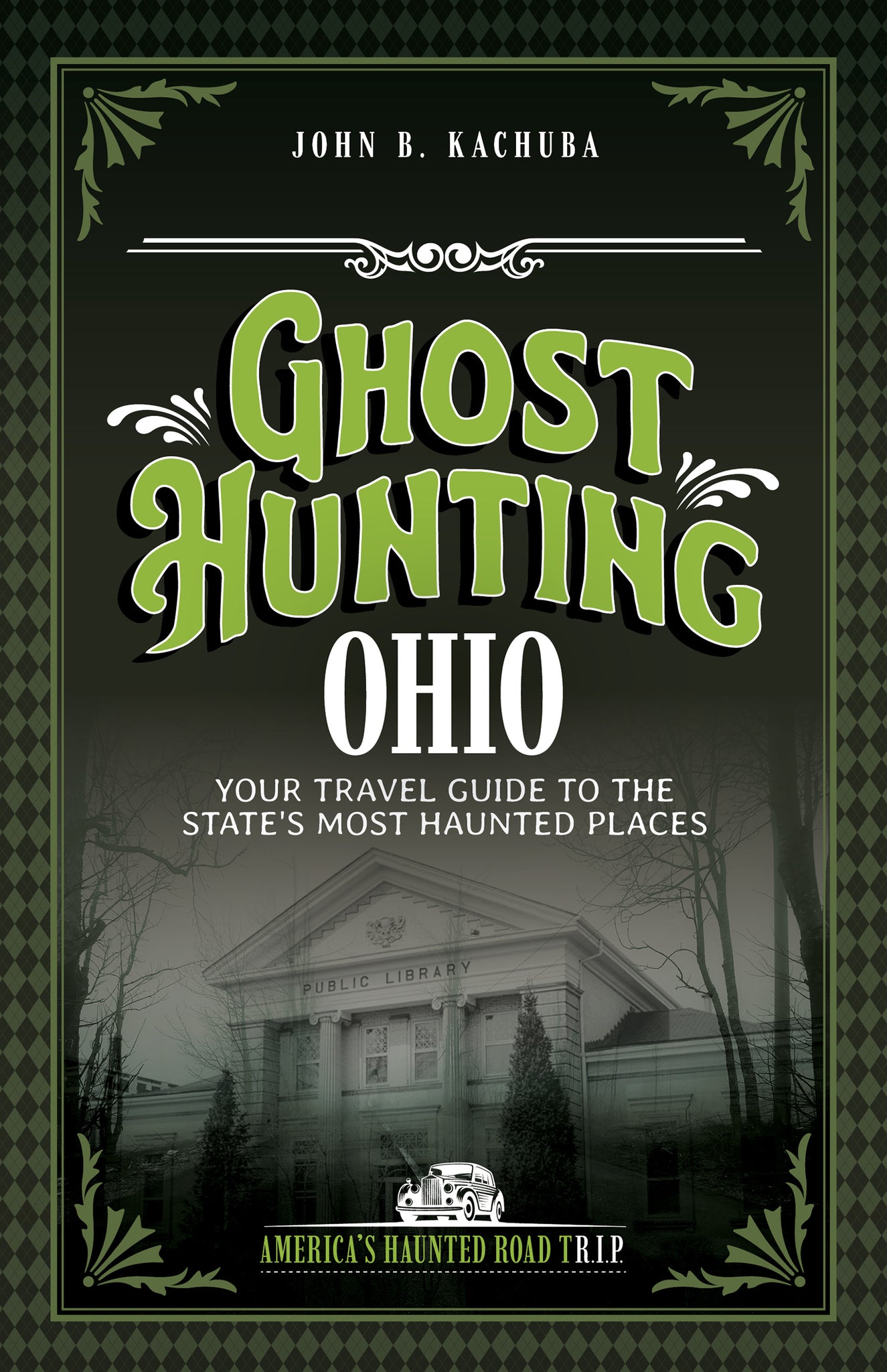 Cover image for Ghost Hunting Ohio ISBN 9781578604401